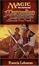 Magic the Gathering : Mercadian Masques ( Masquerade Cycle, Book 1 )