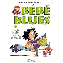 B�b� blues, tome 8 : Rends les cl�s, papa est en retard!
