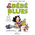B�b� blues, tome 8 : Rends les cl�s, papa est en retard!
