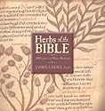 Herbs of the Bible: 2000 Years of Plant Medicine