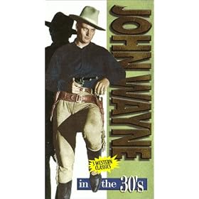 John Wayne in the 30's [VHS]