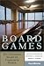 Board Games: The Changing Shape of Corporate Power