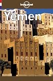 Yemen (Lonely Planet Travel Guides French Edition)