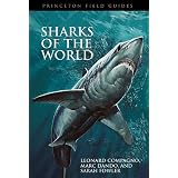 Sharks of the World (Princeton Field Guides)