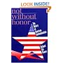 Not without Honor: History of American Anticommunism
