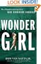 Wonder Girl: The Magnificent Sporting Life of Babe Didrikson Zaharias