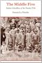 The Middle Five: Indian Schoolboys of the Omaha Tribe