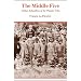 The Middle Five: Indian Schoolboys of the Omaha Tribe