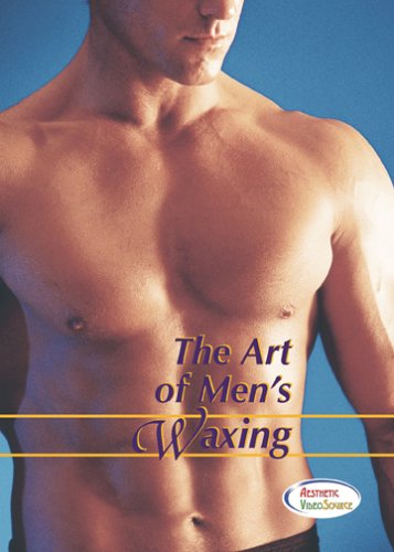 The Art of Men s Waxing