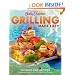 Betty Crocker Grilling Made Easy: 200 Sure-Fire Recipes from America's Most Trusted Kitchens
