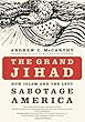 The Grand Jihad: How Islam and the Left Sabotage America Image of The Grand Jihad: How Islam and the Left Sabotage America