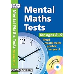Mental Maths Tests for Ages 8-9: Timed Mental Maths Practice for Year 4 (Mental Maths Tests)