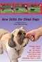 New Skills for Blind Dogs