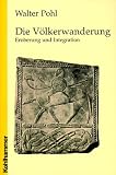 Produkt-Bild: Die V&ouml;lkerwanderung. Eroberung und Integration