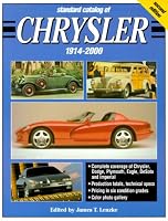 Standard Catalog of Chrysler, 1914-2000 (Standard Catalog of Chrysler)