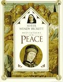 Sister Wendy s Meditations on Peace
