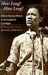 How Long? How Long?: African-American Women in the Struggle for Civil Rights