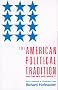 The American Political Tradition: And the Men Who Made it The American Political Tradition: And the Men Who Made it
