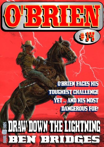 Draw Down the Lightning (An O'Brien Western Book 14)