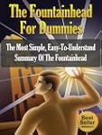 The Fountainhead For Dummies - The Mo...