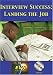 Product Interview Success: Landing the Job DVD.