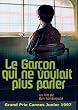 Le gar�on qui ne voulait plus parler