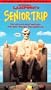 National Lampoon's Senior Trip