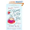 Death, Taxes, and a Skinny No-Whip Latte (Tara Holloway)