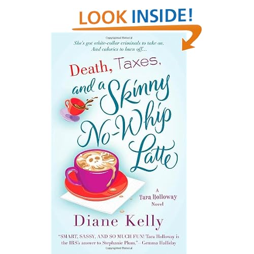 Death, Taxes, and a Skinny No-Whip Latte (Tara Holloway)