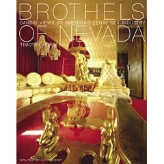 Brothels of Nevada: Candid Views of America's Legal Sex Industry