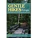 Gentle Hikes of Upper Michigan: Upper Michigan's Most Scenic Lake Superior Hikes Under 3 Miles