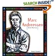 Marc Andreesson:Web Warrior (Techies)
