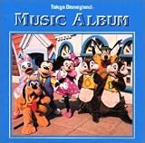 東京ディズニーランド ミュージック・アルバム