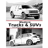 modern trucks  suvs a coloring book of trucks  sport utility vehicles of today volume 1