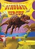 Dinosaur Circus Dinosaur Circus