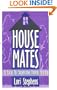 House Mates: A Guide to Cooperative Shared Housing