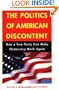 The Politics of American Discontent: How a New Party Can Make Democracy Work Again