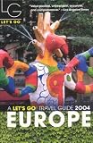 Let's Go 2004: Europe (Let's Go: Europe)