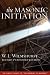 The Masonic Initiation, Revised Edition