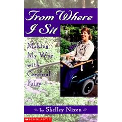 From Where I Sit: Making My Way With Cerebral Palsy