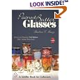Peanut Butter Glasses (Schiffer Book for Collectors) by Barbara E. Mauzy