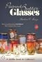 Peanut Butter Glasses (Schiffer Book for Collectors)