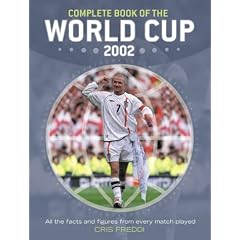 The Complete Book of the World Cup 2002