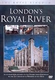The Royal Kingdom - Londons Royal River