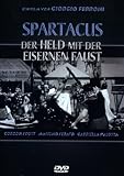 Spartacus - Der Held mit der eisernen Faust