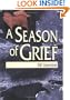 A Season of Grief (Southern Tier Editions)