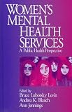 Women's Mental Health Services: A Public Health Perspective