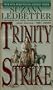 Trinity Strike