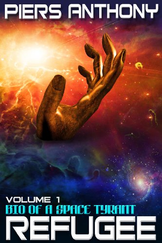 Bio of a Space Tyrant Vol. 1. Refugee Bio of a Space Tyrant Vol. 1. Refugee