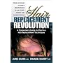 The Hair Replacement Revolution: A Consumer's Guide to Effective Hair Replacement Techniques